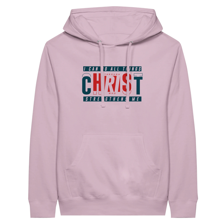 I Can Do All Things | Premium Unisex Pullover Hoodie - Sown In Christ Apparel Co.