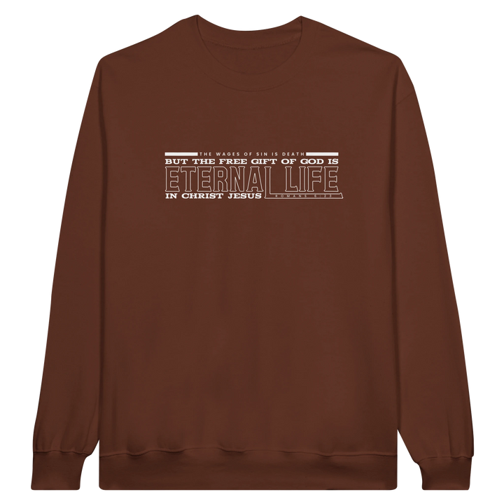 Free Gift of God is Eternal Life | Crewneck Sweatshirt Gildan SF000 - Sown In Christ Apparel
