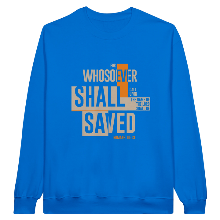 For Whosoever Shall Call Upon the Name of the Lord | Crewneck Sweatshirt Gildan SF000 - Sown In Christ Apparel