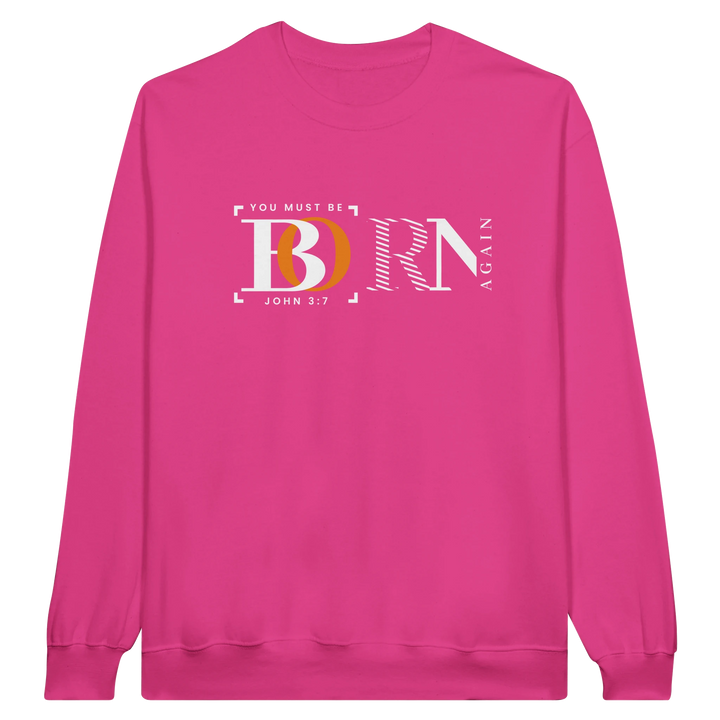 You Must Be Born Again | Crewneck Sweatshirt Gildan SF000 - Sown In Christ Apparel