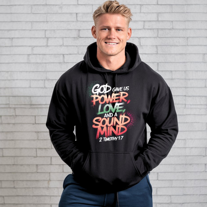 God Gave us Power Love and a Sound Mind | Premium Unisex Pullover Hoodie - Sown In Christ Apparel Co.
