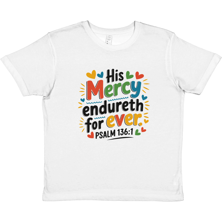 His Mercy Endureth Forever | Premium Kids Crewneck T-shirt - Sown In Christ Apparel Co., Christian T-shirt