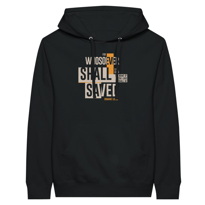 For Whosoever Shall Call Upon the Name of the Lord | Premium Unisex Pullover Hoodie - Sown In Christ Apparel