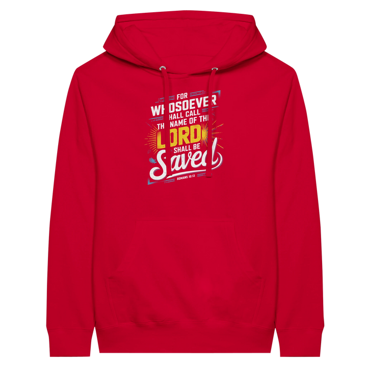 For Whosoever Shall Call | Premium Unisex Pullover Hoodie - Sown In Christ Apparel