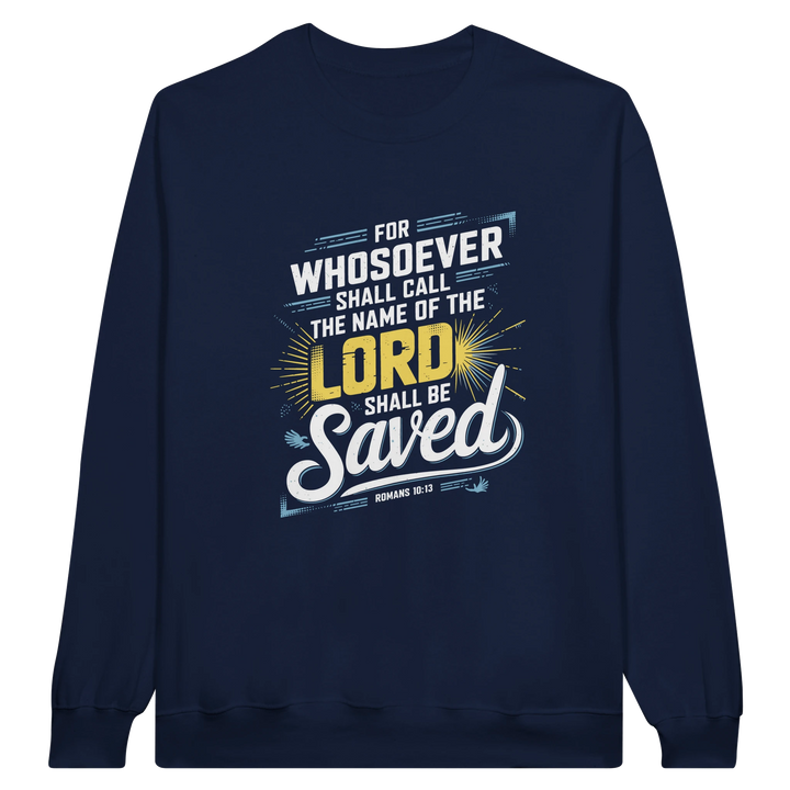For Whosoever Shall Call | Crewneck Sweatshirt Gildan SF000 - Sown In Christ Apparel