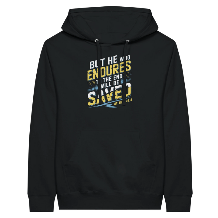 He Who Endures  | Premium Unisex Pullover Hoodie - Sown In Christ Apparel