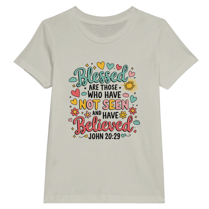 Blessed are Those Who Have Not Seen and Have Believed | Premium Kids Crewneck T-shirt - Sown In Christ Apparel Co., Christian T-shirt
