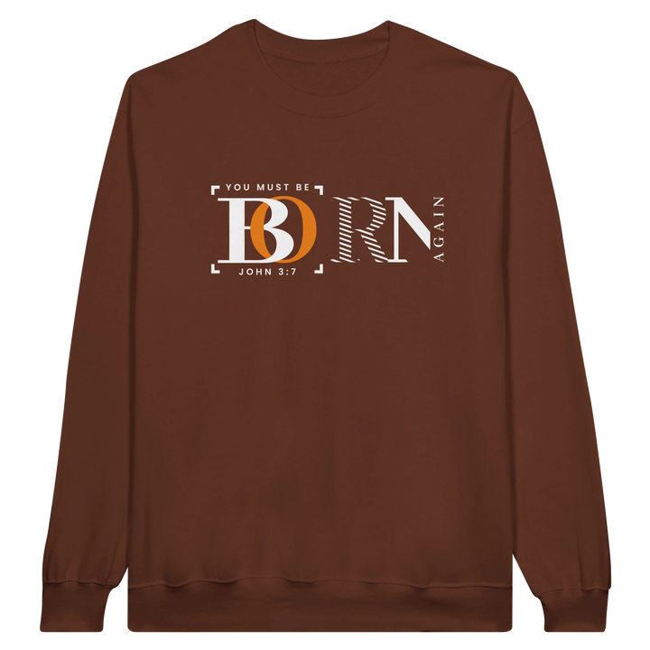You Must Be Born Again | Crewneck Sweatshirt Gildan SF000 - Sown In Christ Apparel