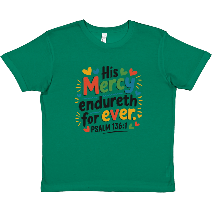 His Mercy Endureth Forever | Premium Kids Crewneck T-shirt - Sown In Christ Apparel Co., Christian T-shirt