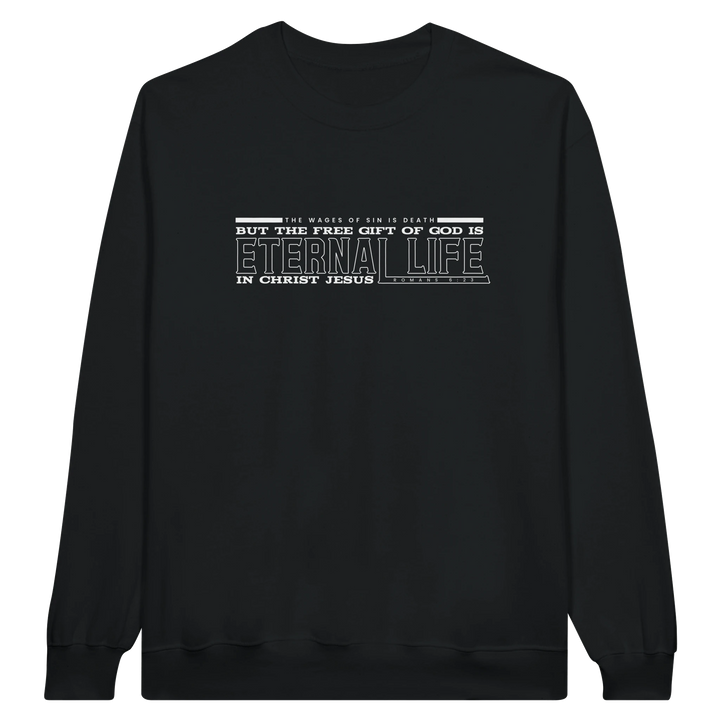 Free Gift of God is Eternal Life | Crewneck Sweatshirt Gildan SF000 - Sown In Christ Apparel