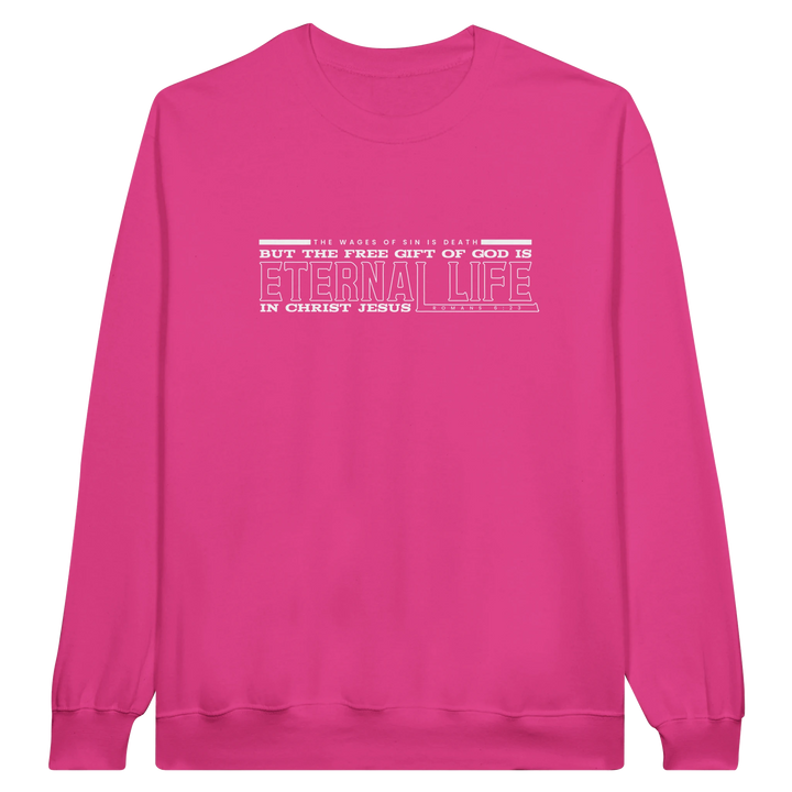 Free Gift of God is Eternal Life | Crewneck Sweatshirt Gildan SF000 - Sown In Christ Apparel