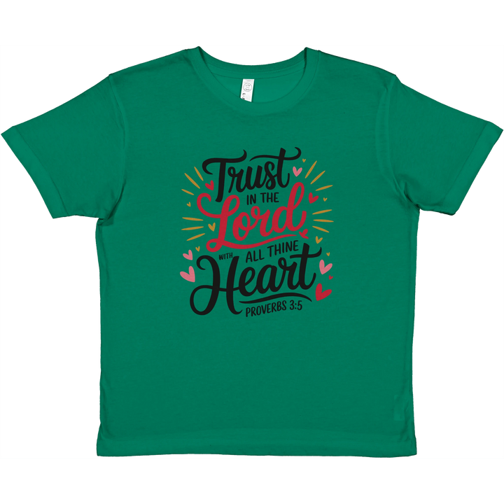 Trust In The Lord With All Thine Heart | Premium Kids Crewneck T-shirt - Sown In Christ Apparel Co., Christian T-shirt