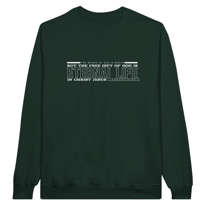 Free Gift of God is Eternal Life | Crewneck Sweatshirt Gildan SF000 - Sown In Christ Apparel