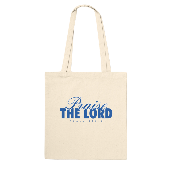 Praise The Lord | Premium Tote Bag - Sown In Christ Apparel Co., Christian Tote Bag