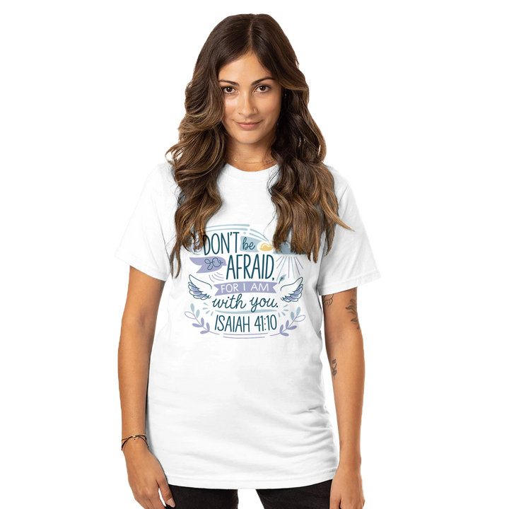 Don't be Afraid for I Am with You | Organic Unisex Crewneck T-shirt Econscious, Christian Shirt, Bible verse t-shirt