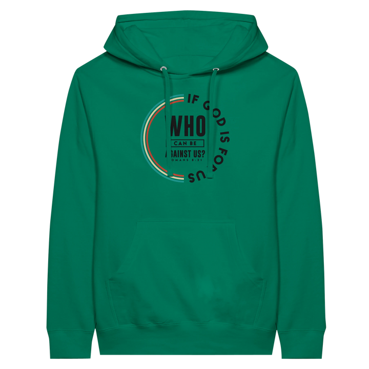 If God is For Us | Premium Unisex Pullover Hoodie - Sown In Christ Apparel Co.