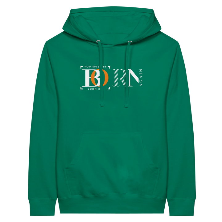 You Must Be Born Again | Premium Unisex Pullover Hoodie - Sown In Christ Apparel