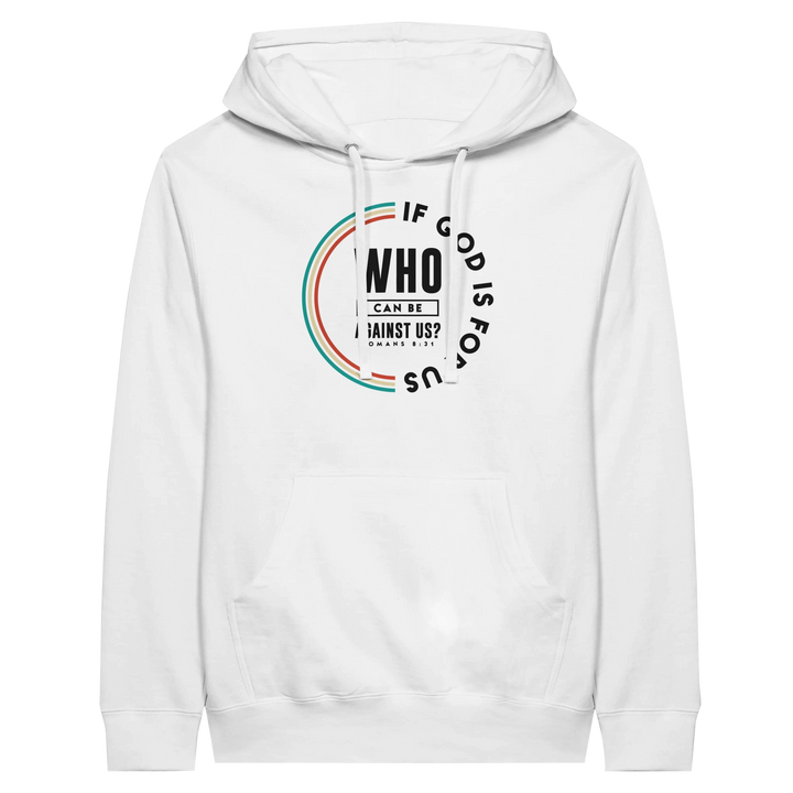 If God is For Us | Premium Unisex Pullover Hoodie - Sown In Christ Apparel Co.