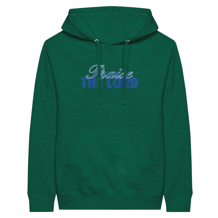 Praise the Lord | Premium Unisex Pullover Hoodie - Sown In Christ Apparel Co.