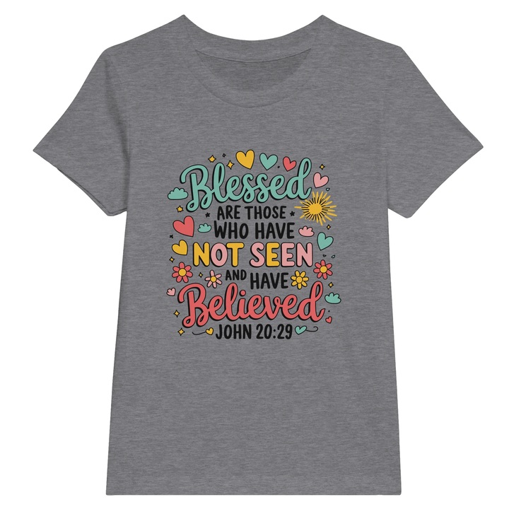 Blessed are Those Who Have Not Seen and Have Believed | Premium Kids Crewneck T-shirt - Sown In Christ Apparel Co., Christian T-shirt