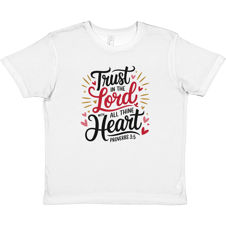 Trust In The Lord With All Thine Heart | Premium Kids Crewneck T-shirt - Sown In Christ Apparel Co., Christian T-shirt