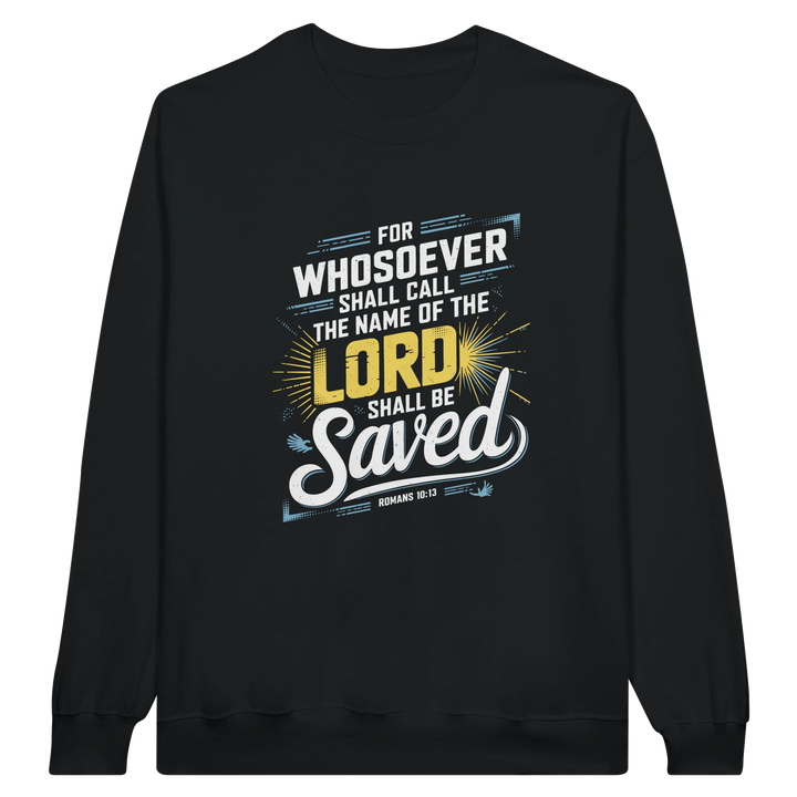 For Whosoever Shall Call | Crewneck Sweatshirt Gildan SF000 - Sown In Christ Apparel