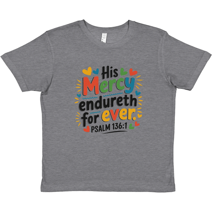 His Mercy Endureth Forever | Premium Kids Crewneck T-shirt - Sown In Christ Apparel Co., Christian T-shirt
