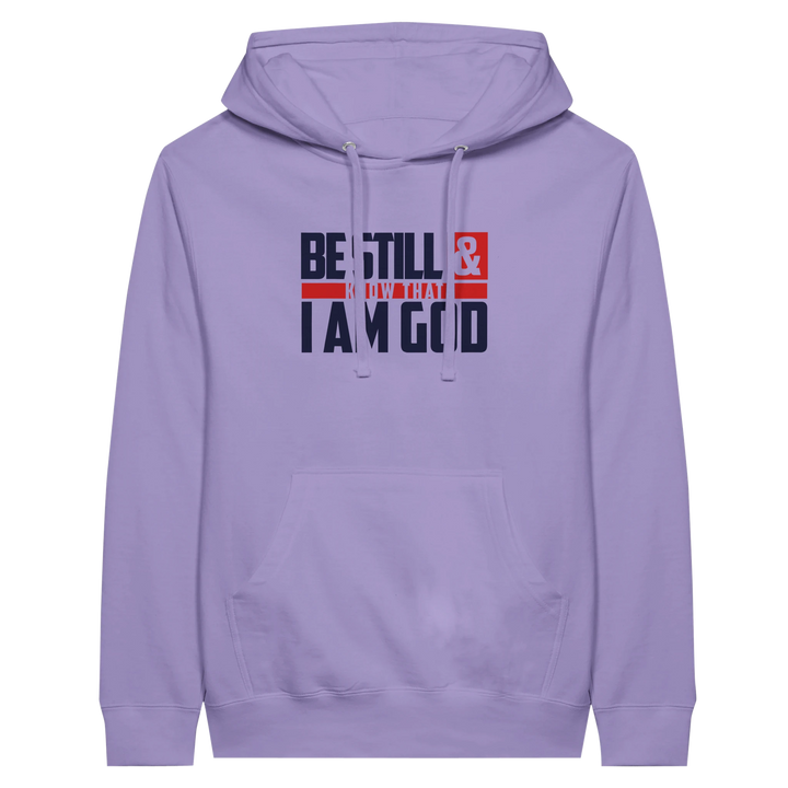 Be Still & Know | Premium Unisex Pullover Hoodie - Sown In Christ Apparel Co.