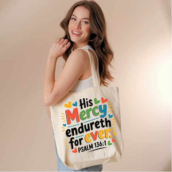 His Mercy Endureth Forever | Premium Tote Bag | Premium Tote Bag - Sown In Christ Apparel Co., Christian Tote Bag