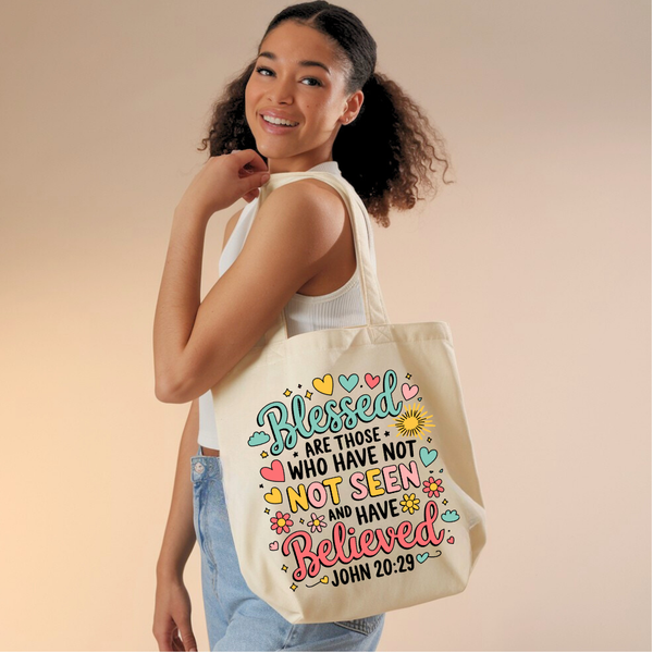 Blessed are Those Who Have Not Seen and Have Believed | Premium Tote Bag - Sown In Christ Apparel Co.