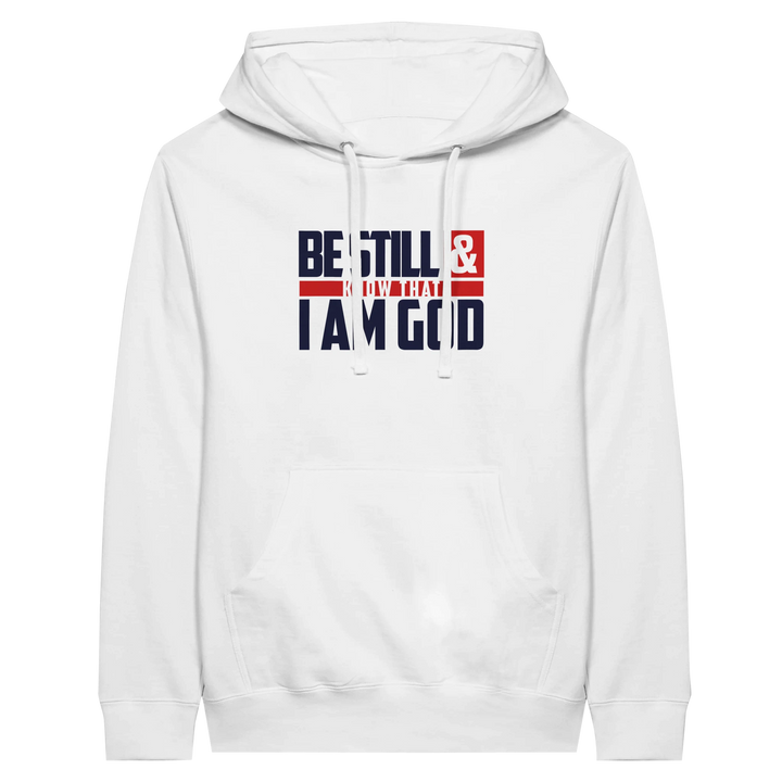Be Still & Know | Premium Unisex Pullover Hoodie - Sown In Christ Apparel Co.