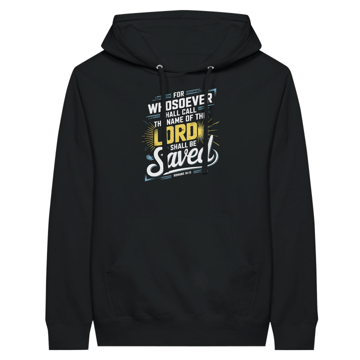 For Whosoever Shall Call | Premium Unisex Pullover Hoodie - Sown In Christ Apparel