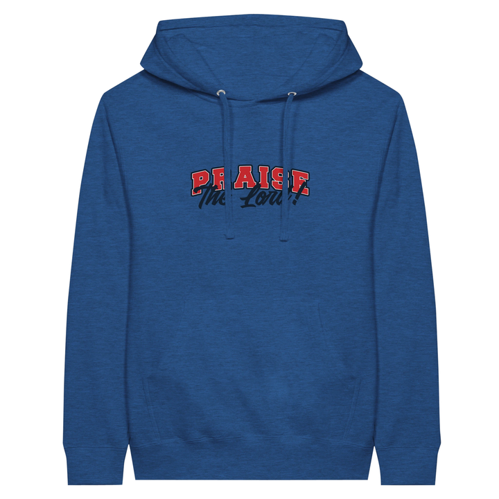 Praise the Lord | Premium Unisex Pullover Hoodie - Sown In Christ Apparel Co.