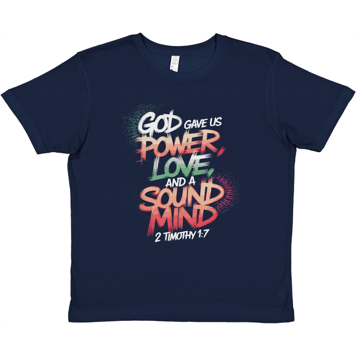 God Gave us Power Love and a Sound Mind | Premium Kids Crewneck T-shirt - Sown In Christ Apparel Co., Christian T-shirt
