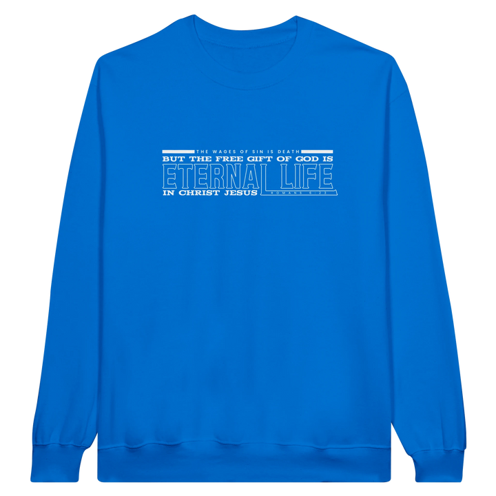 Free Gift of God is Eternal Life | Crewneck Sweatshirt Gildan SF000 - Sown In Christ Apparel