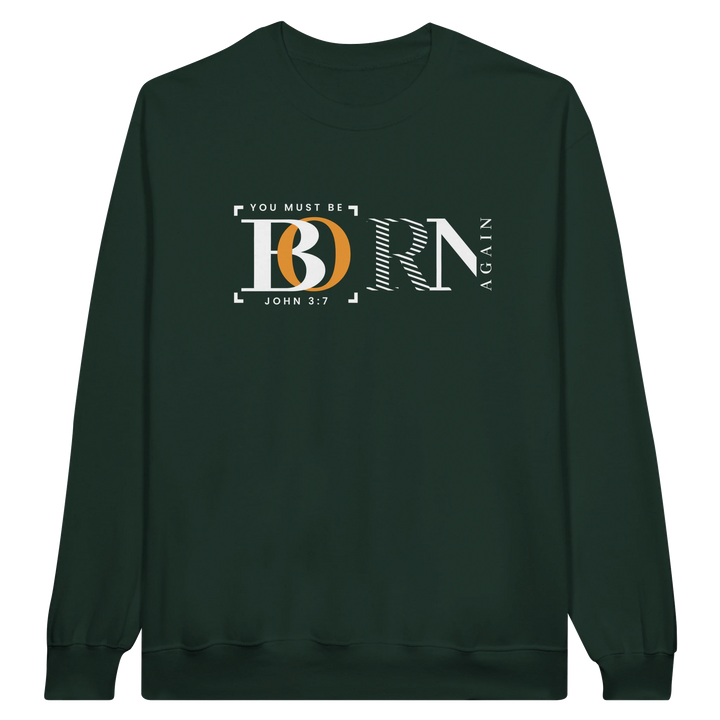 You Must Be Born Again | Crewneck Sweatshirt Gildan SF000 - Sown In Christ Apparel