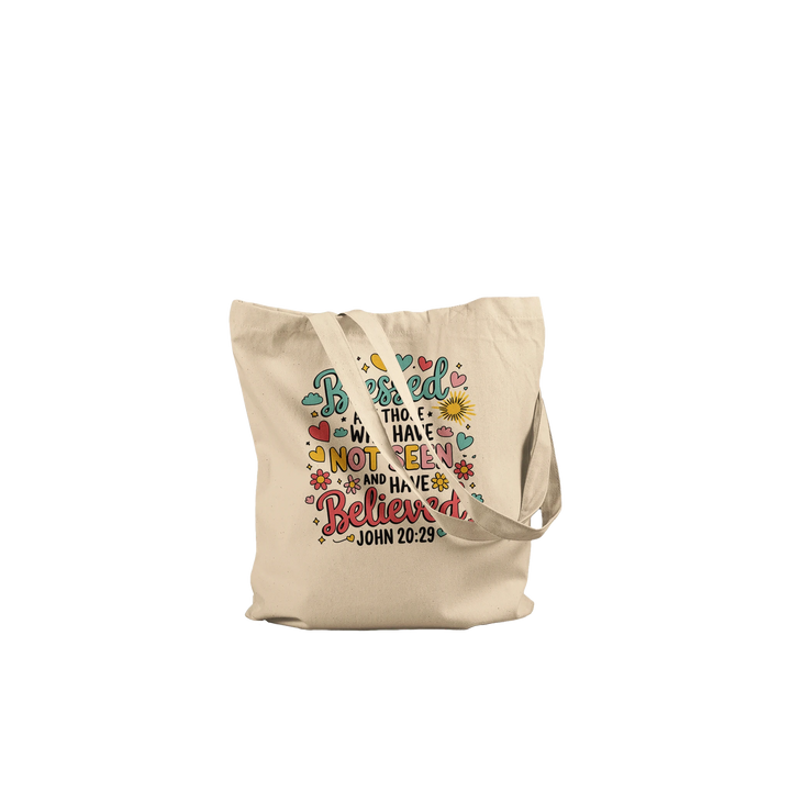 Blessed are Those Who Have Not Seen and Have Believed | Premium Tote Bag - Sown In Christ Apparel Co., Christian Tote Bag