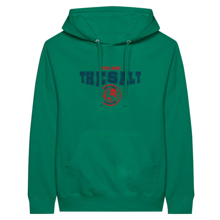 You are the Salt of the Earth | Premium Unisex Pullover Hoodie - Sown In Christ Apparel Co.