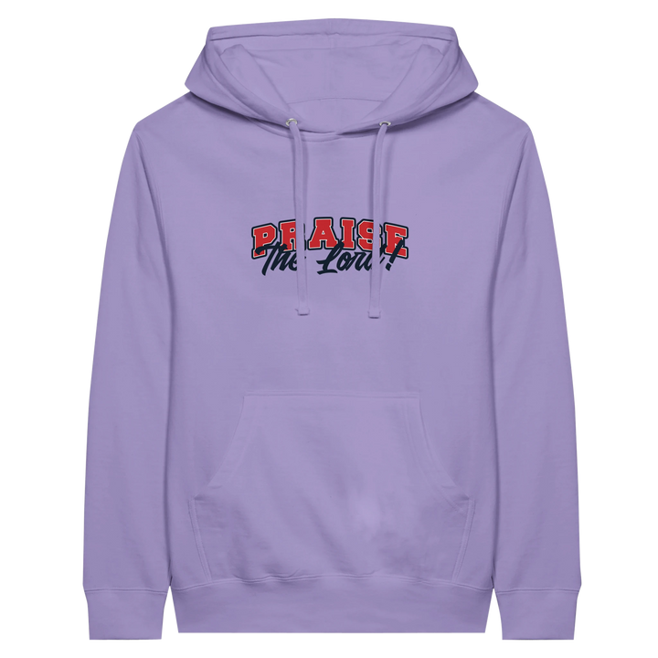 Praise the Lord | Premium Unisex Pullover Hoodie - Sown In Christ Apparel Co.