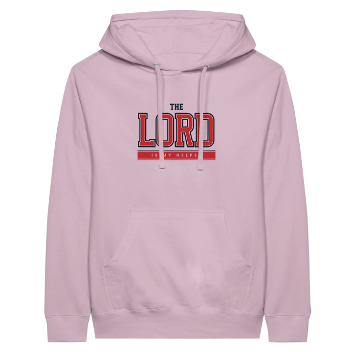 The Lord is My Helper | Premium Unisex Pullover Hoodie - Sown In Christ Apparel Co.