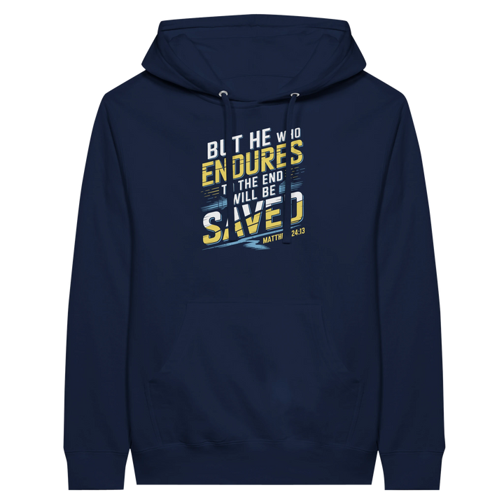 He Who Endures  | Premium Unisex Pullover Hoodie - Sown In Christ Apparel