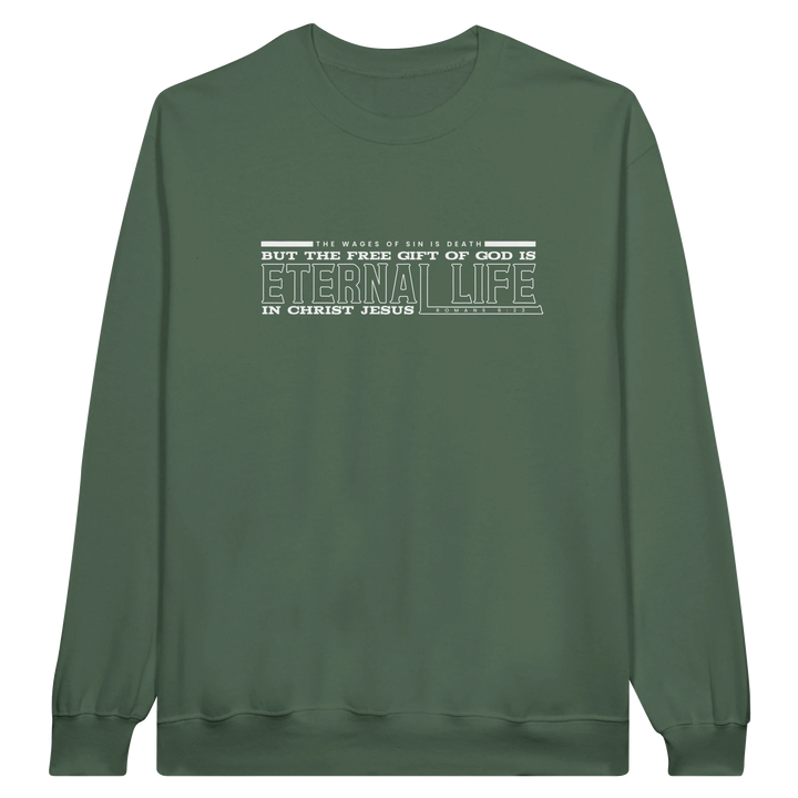 Free Gift of God is Eternal Life | Crewneck Sweatshirt Gildan SF000 - Sown In Christ Apparel