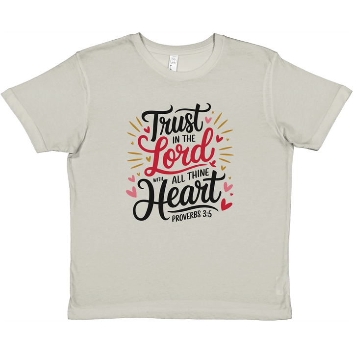 Trust In The Lord With All Thine Heart | Premium Kids Crewneck T-shirt - Sown In Christ Apparel Co., Christian T-shirt