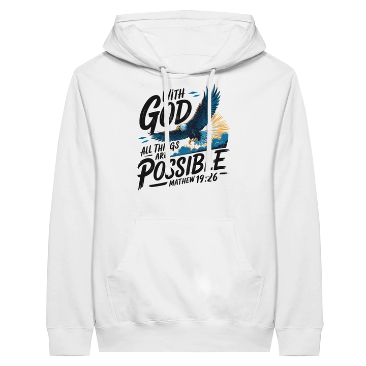 With God All Things are Possible | Premium Unisex Pullover Hoodie - Sown In Christ Apparel Co.