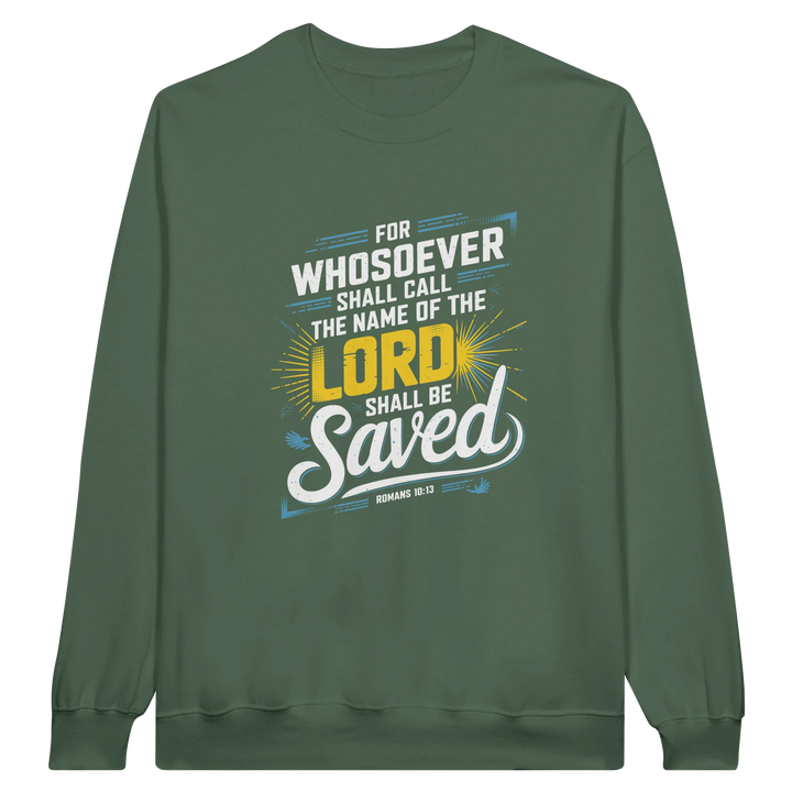 For Whosoever Shall Call | Crewneck Sweatshirt Gildan SF000 - Sown In Christ Apparel